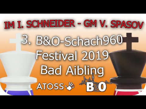 Internationales Schach960-Festival Bad Aibling 2019 7. Runde