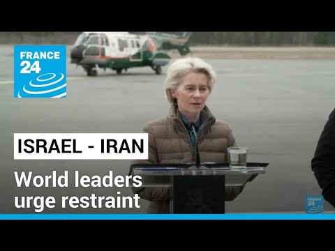 World leaders urge restraint after alleged Israeli strike on Iran