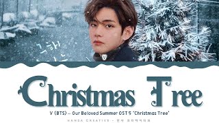 V (BTS) - &#39;Christmas Tree&#39; (Our Beloved Summer OST 5) Lyrics Color Coded (Han/Rom/Eng) |@Hansa Game