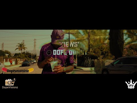 Dope Donny - Views [Official Video]