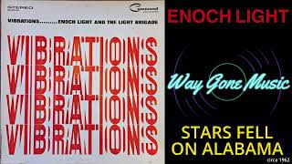 Enoch Light - Stars Fell On Alabama