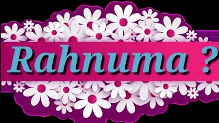 Rahnuma Name Status  Rahnuma Name Meaning Rahnuma 