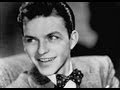 Frank Sinatra - East Of The Sun 1940