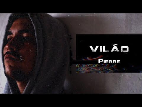 Pierre - Vilão (Prod. @EstudioMDB ) [Áudio/Visualizer Oficial]