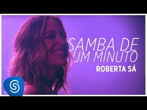 Roberta Sá - Samba de um minuto (DVD Delírio no Circo) [Vídeo Oficial]
