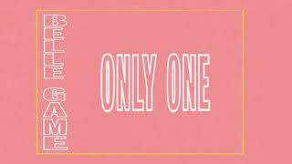 Belle Game - Only One (Official Audio)