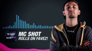 [@MC_SHOT] - MC SHOT ROLLS ON FAVEZ! #1