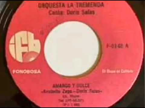 Doris Salas Y Su Orquesta La Tremenda Amargo Y Dulce