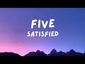 Five - Satisfied [Lyrics]