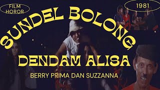 Download lagu Film Suzzanna Sundel Bolong dendam Alisa film jadu... mp3