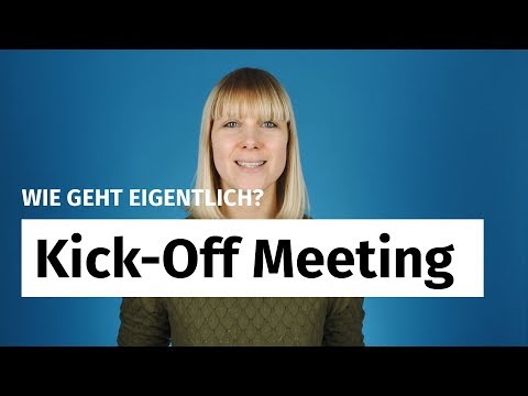 Kick-Off-Meeting: Fünf Tipps für den perfekten Ablauf