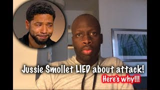 So... Jussie Smollett LIED About Attack. Here's why...
