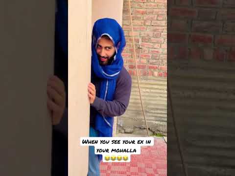 When you see your ex in your mohalla | syedtauq | moin khan