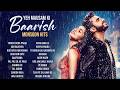 Yeh Mausam Ki Baarish ️ Bollywood Monsoon Lofi Mix 1 Hour Chill Romantic Songs Rainy Vibes