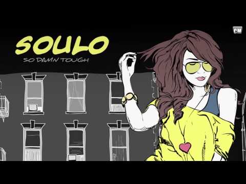 Soulo - So Damn Tough [Clubmasters Records]