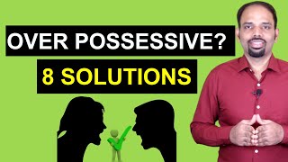 8 Incredible Tips to Overcome possessiveness | Tamil | Karaikudi Sa Balakumar