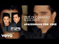 Zezé Di Camargo Luciano Apaixonado Por Você Áudio Oficial