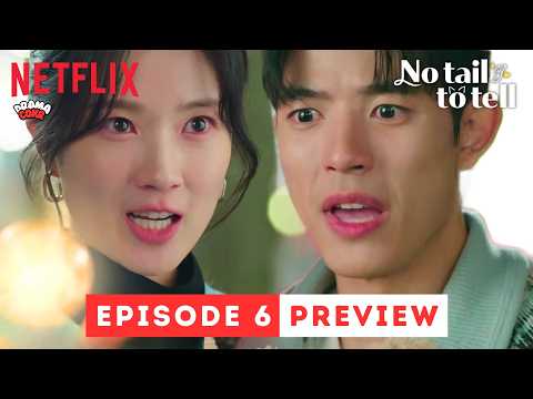 No Tail To Tell Episode 6 Preview & Spoiler | Kim Hyeyoon | Lomon