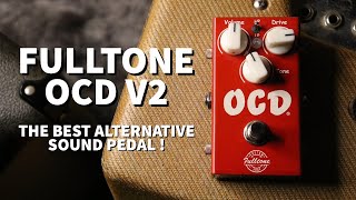 Fulltone Custom Effects Limited Edition OCD V2 Overdrive Pedal