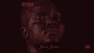 Intaba Yase Dubai - Bhuti Bakho  (Official Audio)
