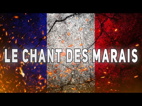 LE CHANT DES MARAIS - Chant Militaire - Paroles ⚔️🇫🇷