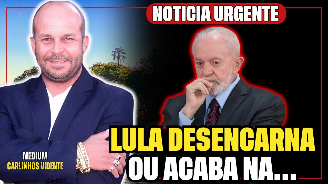 O FIM DO PRESIDENTE LULA ESTA PROXIMO | VIDENTE CARLINHOS