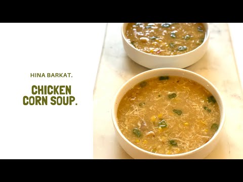 Chicken Corn Soup | Winter Recipes | Comfort Food | Soup | Pakistani Recipes | Hina Barkat.