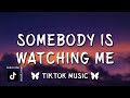 Rockwell - Somebody Is Watching Me (Lyrics) But why do I always feel like I'm in the twilight zone