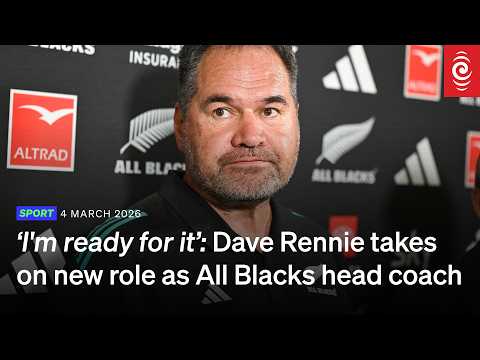 ‘I'm ready for it’: Dave Rennie takes on new role as All Blacks head coach | RNZ