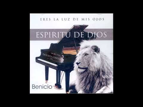 "Espíritu de Dios" Adoracion Benicio Molina