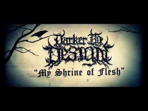 Darker By Design - My Shrine Of Flesh (Official Lyric Video)