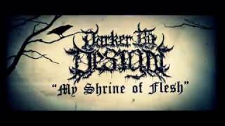 Darker By Design - My Shrine Of Flesh (Official Lyric Video)