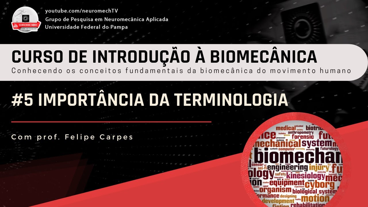 INTRODUÇÃO À BIOMECÂNICA #5 Importância da terminologia