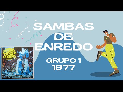 LP SAMBAS DE ENREDO 1977 - GRUPO 1 RJ (COMPLETO COM LETRAS)