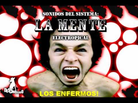 La Mente - Los Enfermos (Versión Original)