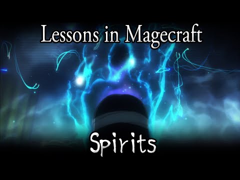 Lessons in Magecraft 43 - Spirits