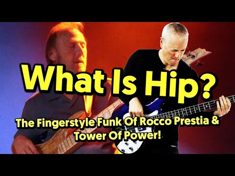 What Is Hip? The Fingerstyle Funk Bass Of Rocco Prestia (tabs and tutorial)