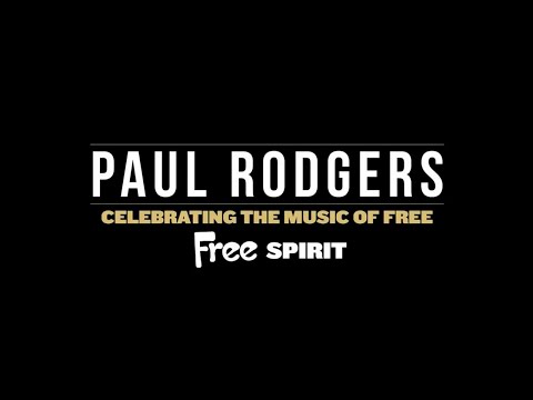 Paul Rodgers - Free Spirit - Celebrating The Music Of Free