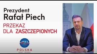 Prezydent Rafał Piech – Przekaz dla zaszczepionych