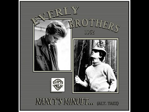 Everly Brothers - Nancy's Minuet  (1962 Alt Take)