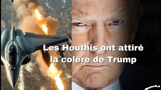 Les Houthis attirent la colère de Trump