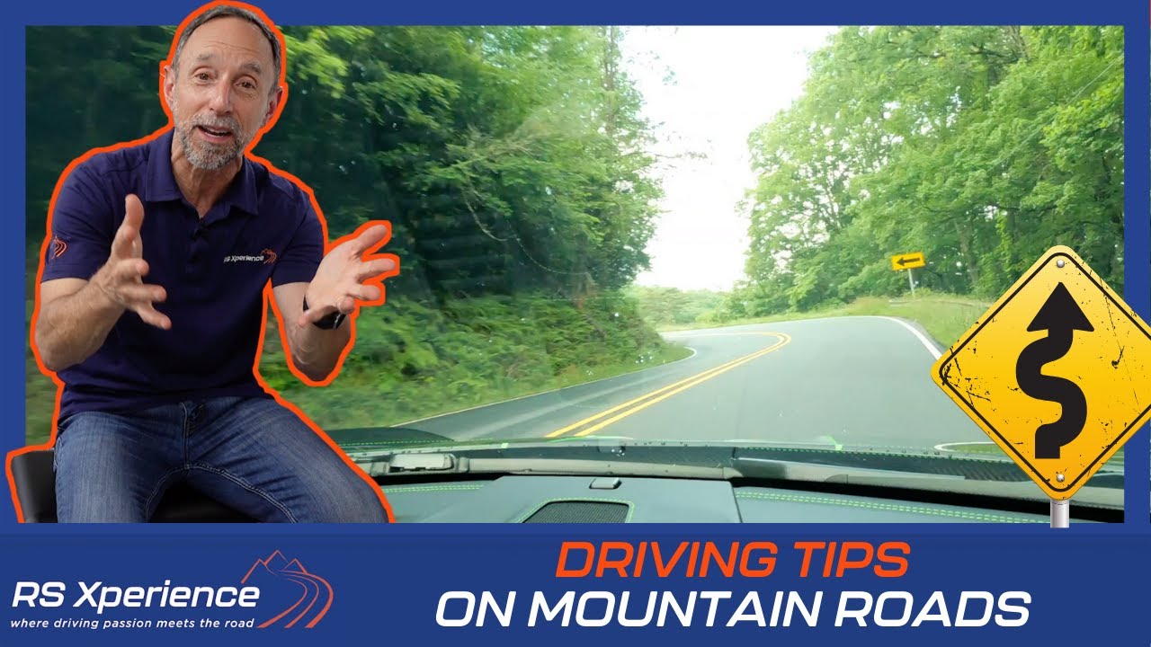 WHAT TO LOOK OUT FOR DRIVING MOUNTAIN ROADS