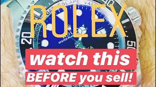 Don’t sell your Rolex before you watch this video!