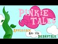 Pinkie Tales: Applejack and the Beanstalk 