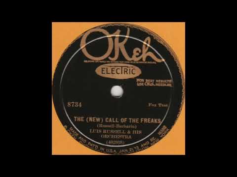 The New Call Of the Freaks - Luis Russell and His Orchestra - 1929 - HQ Sound