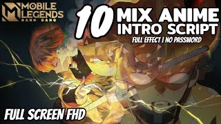 Download lagu Top 10 Mix Anime Loading Intro Script In Mobile Legends | No Password | Full HD |   File Backup mp3