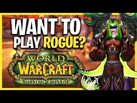 Should You Play ROGUE In TBC Classic Anniversary
