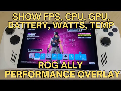 How to Show FPS, CPU, GPU, Battery, Wattage on the ROG Ally - Performance Overlay #budgetgaming