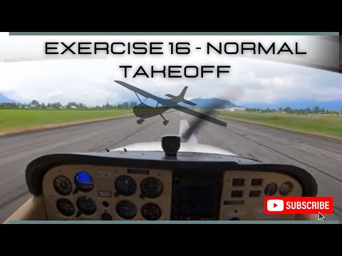 Exercise 16 - Normal Takeoff