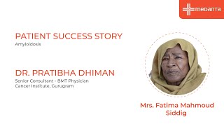 Patient Success Story: atient's Success Story | Amyloidosis Survivor | Dr Pratibha Dhiman  - Video Thumbnail